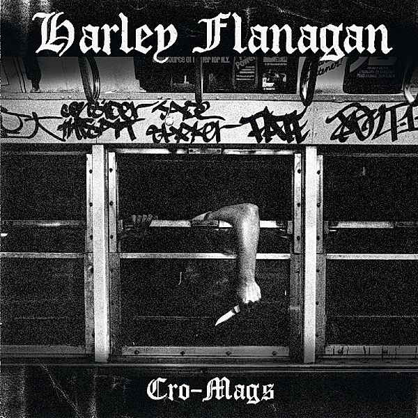 Cro-Mags (Vinyl), Harley Flanagan