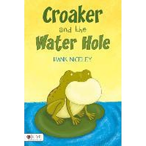 Croaker and the Water Hole, Hank Niceley