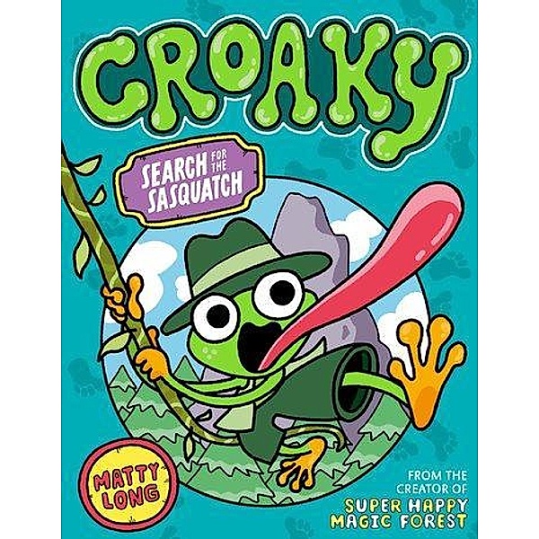 Croaky: Search for the Sasquatch, Matty Long