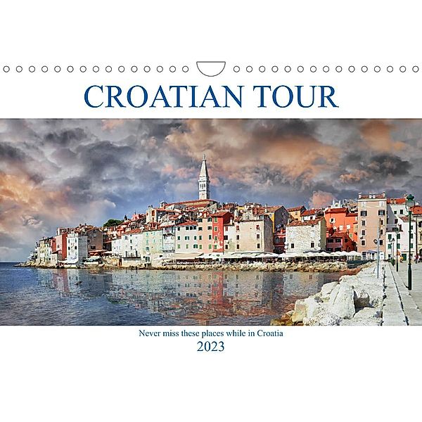 Croatian tour (Wall Calendar 2023 DIN A4 Landscape), Manuela Dedic