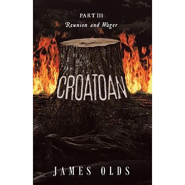 Croatoan / Croatoan Bd.3, James Olds