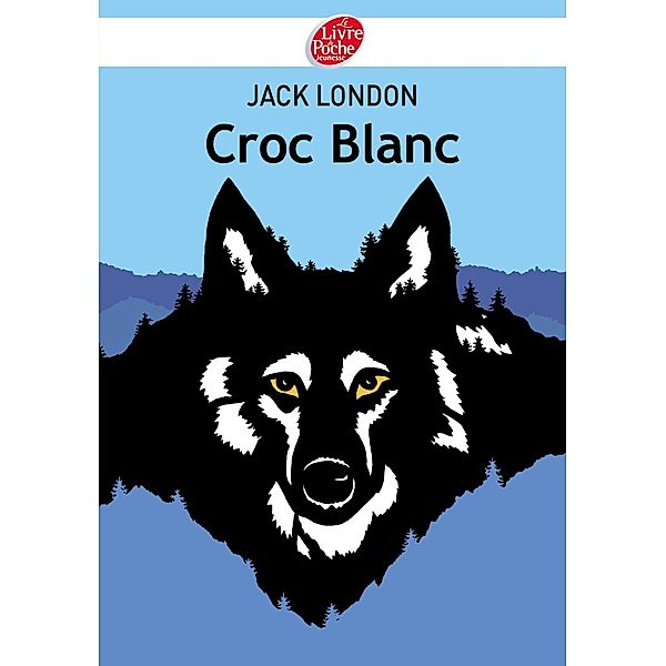 Croc Blanc - Texte abrégé / Classique, Jack London