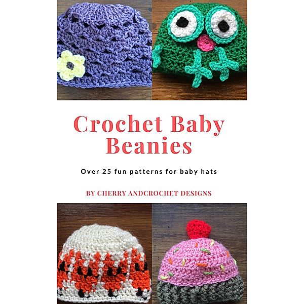 Crochet Baby Beanies, Mia Mh