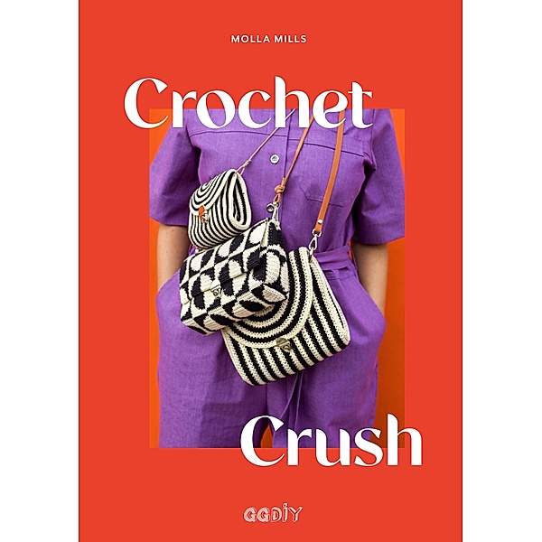 Crochet Crush / GGDIY, Molla Mills