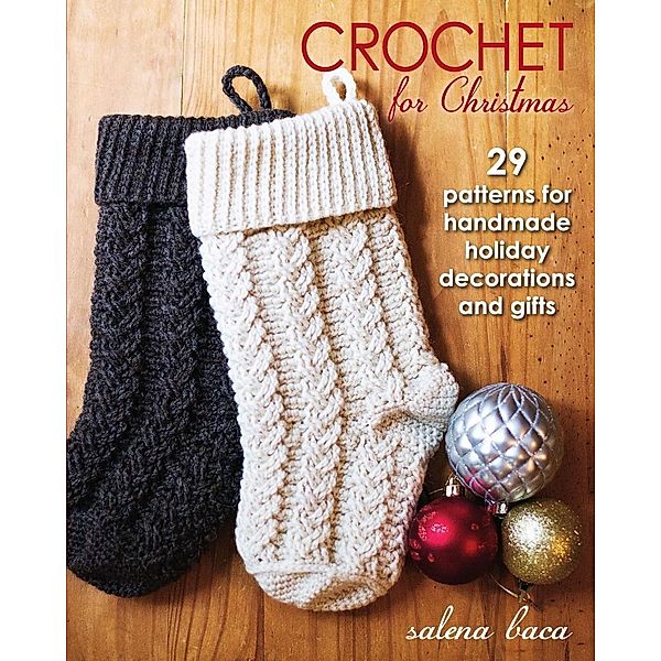 Crochet for Christmas, Salena Baca