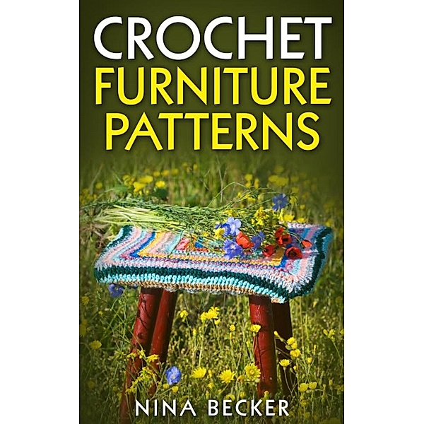 Crochet Furniture Patterns, Nina Becker