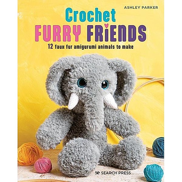 Crochet Furry Friends, Ashley Parker
