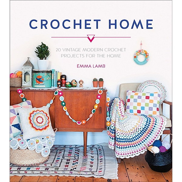 Crochet Home, Emma Lamb