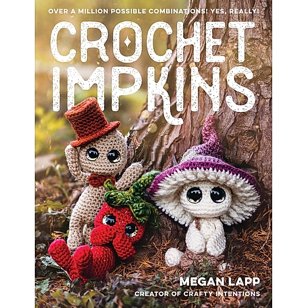 Crochet Impkins, Megan Lapp