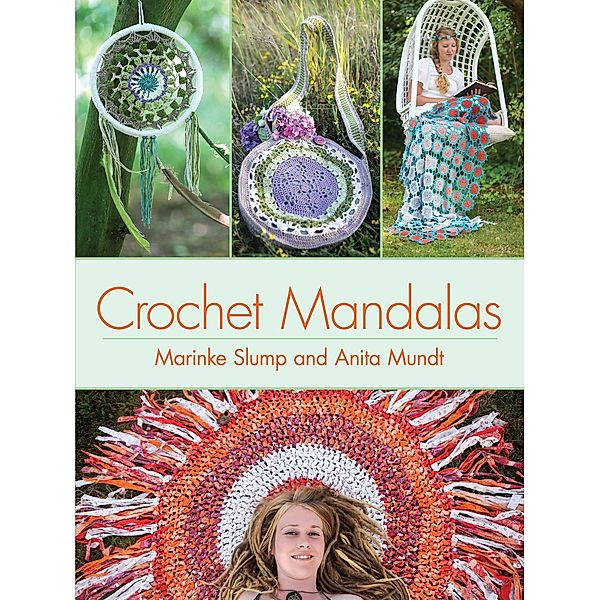 Crochet Mandalas / Dover Crafts: Crochet, Marinke Slump, Anita Mundt