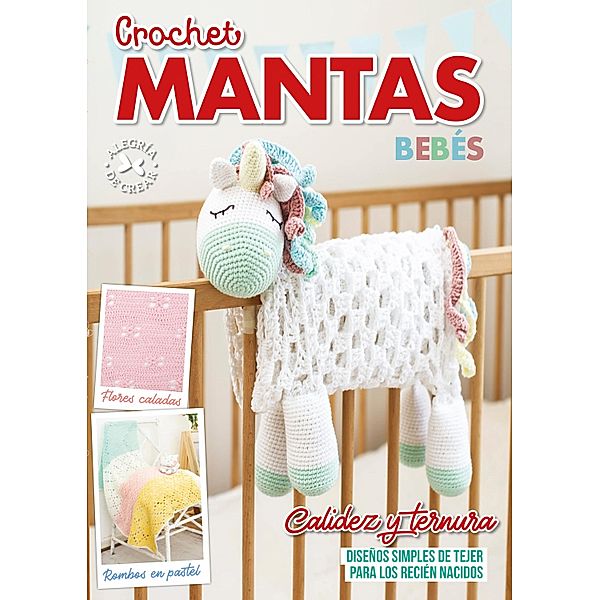 Crochet Mantas Bebés. Calidez y ternura, Karina Murphy