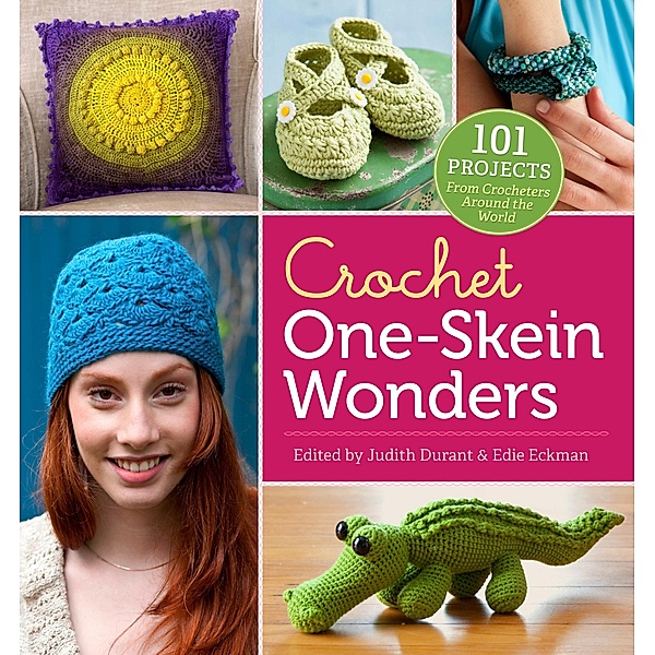 Crochet One-Skein Wonders® / One-Skein Wonders
