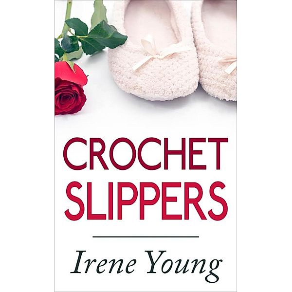 Crochet Slippers, Irene Young