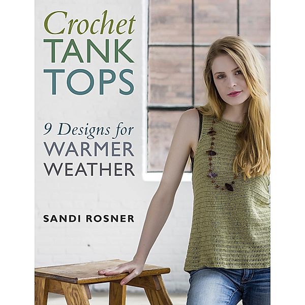 Crochet Tank Tops, Sandi Rosner