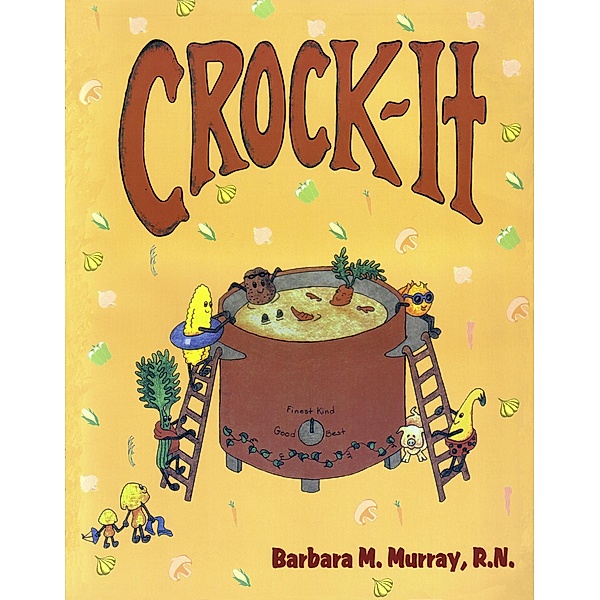 Crock-It, Barbara Murray