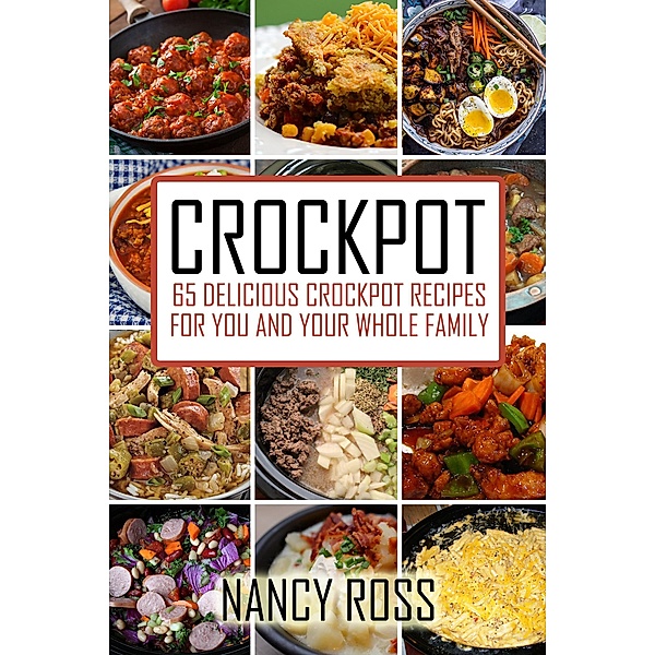 Crockpot, Nancy Ross