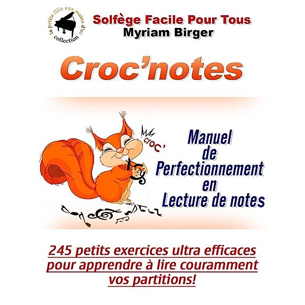 Croc'notes (Solfège Facile Pour Tous, #27) / Solfège Facile Pour Tous, Myriam Birger