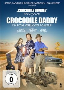 Image of Crocodile Daddy - Ein total verrückter Roadtrip
