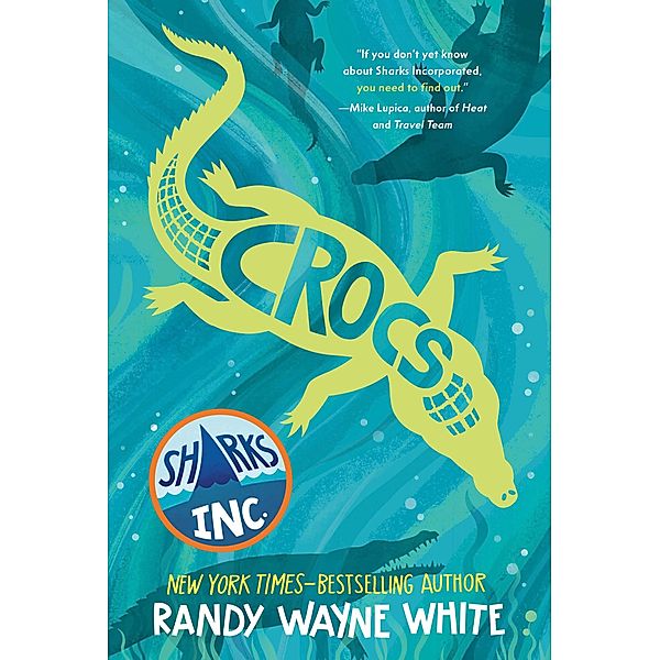 Crocs / Sharks Incorporated Bd.3, Randy Wayne White