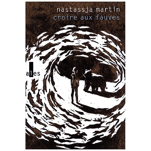 Croire aux fauves, Nastassja Martin