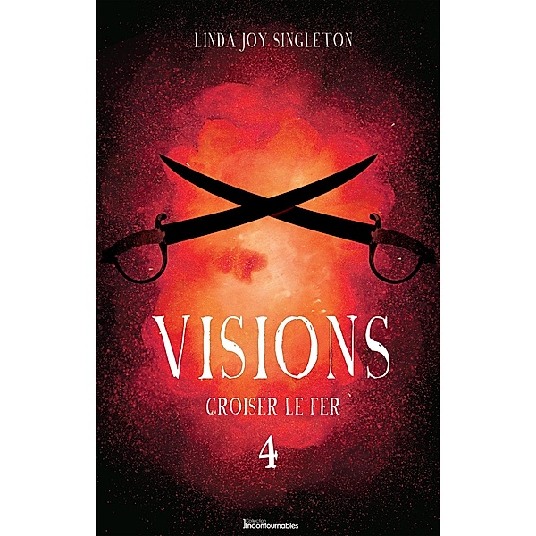 Croiser le fer / Serie Visions, Joy Singleton Linda Joy Singleton