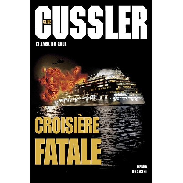 Croisière fatale / Grand Format, Clive Cussler, Jack Du Brul