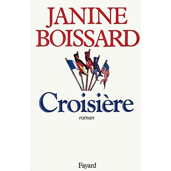 Croisière / Littérature Française, Janine Boissard