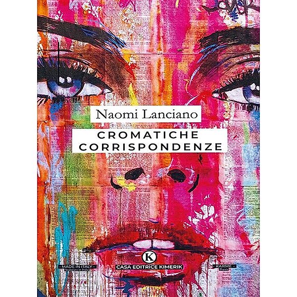 Cromatiche corrispondenze, Naomi Lanciano