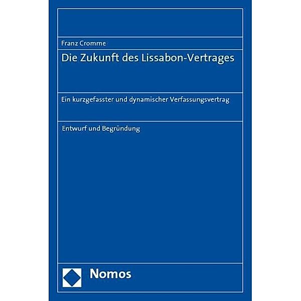 Cromme, F: Zukunft des Lissabon-Vertrages, Franz Cromme