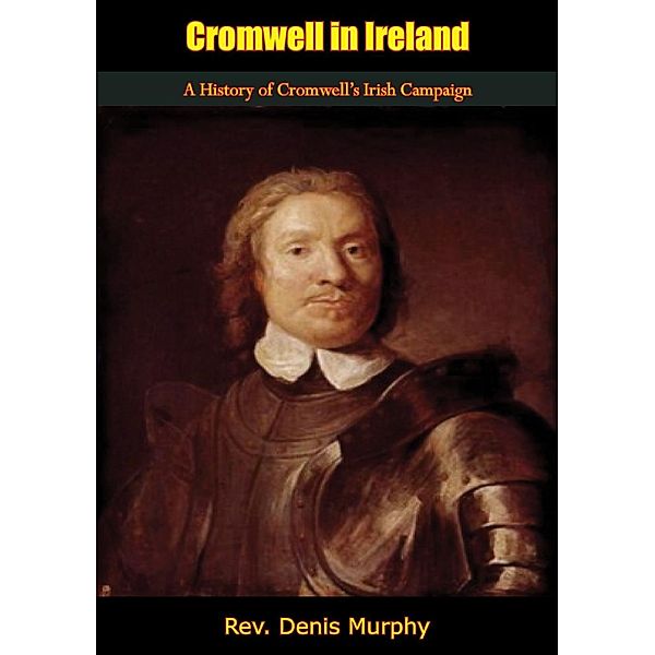 Cromwell in Ireland, Rev. Denis Murphy