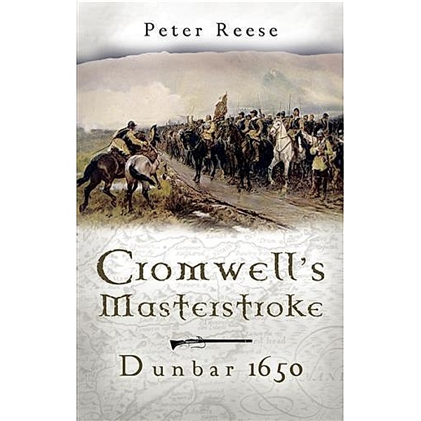 Cromwell's Masterstroke, Peter Reese