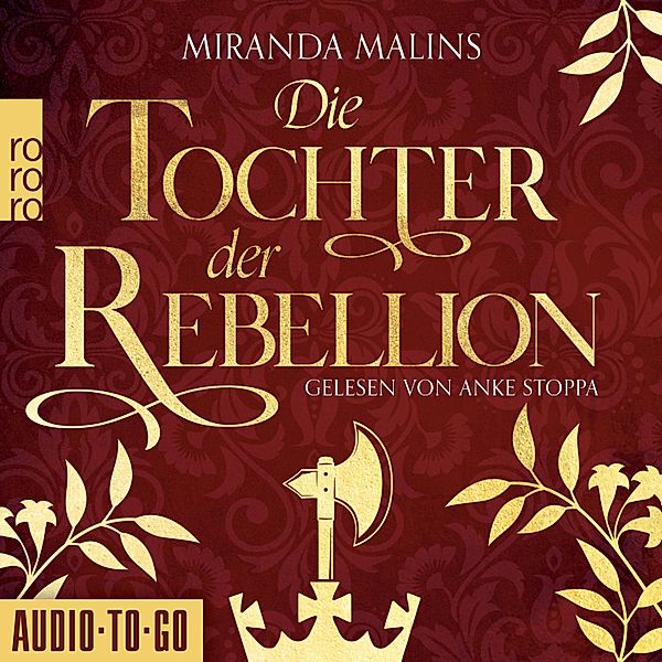 Cromwells Töchter - 2 - Die Tochter der Rebellion, Miranda Malins