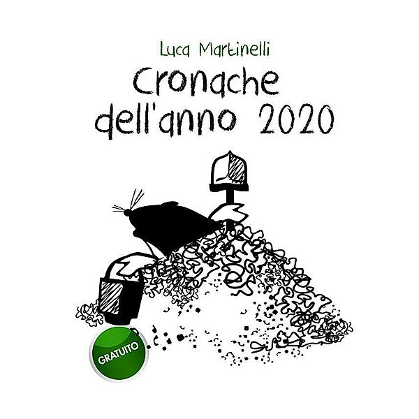 Cronache dell'anno 2020, Luca Martinelli