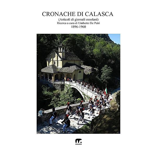 Cronache di Calasca / Cronache dei Comuni Ossolani Bd.1, Umberto de Petri