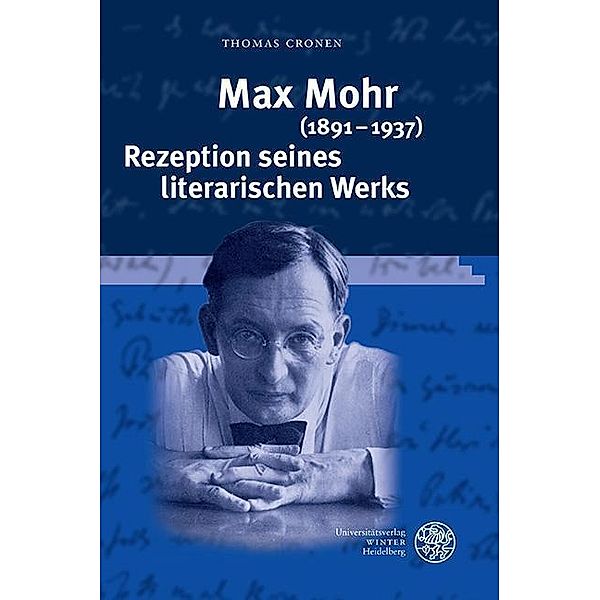 Cronen, T: Max Mohr (1891-1937). Rezeption seines literarisc, Thomas Cronen