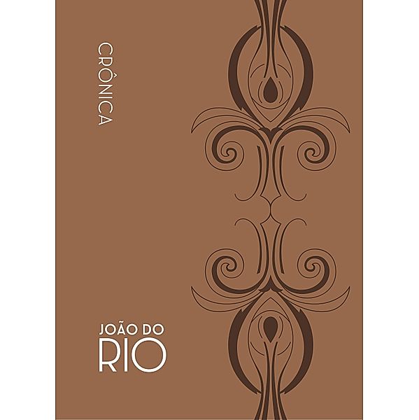 Crônica, João do Rio