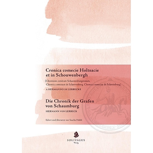 Cronica comecie Holtsacie et in Schouwenberg a Hermanno de Lerbecke.