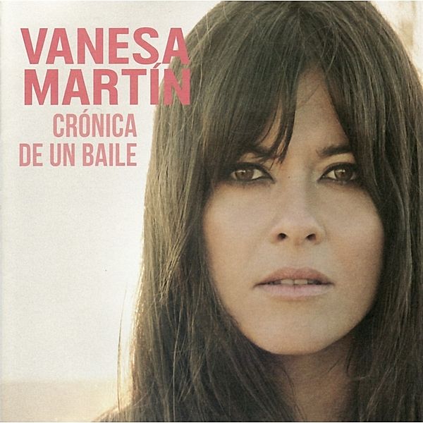 Crónica de un Baile, Vanesa Martin