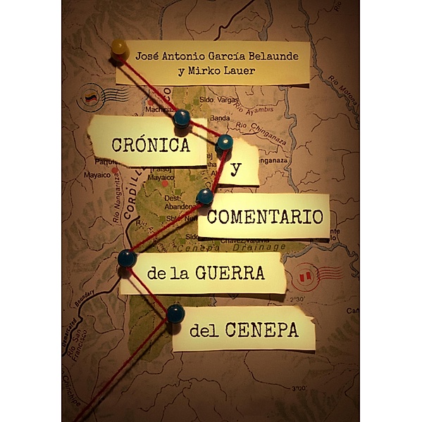 Crónica y comentario de la guerra del Cenepa, José Francisco García Belaunde, Mirko Lauer