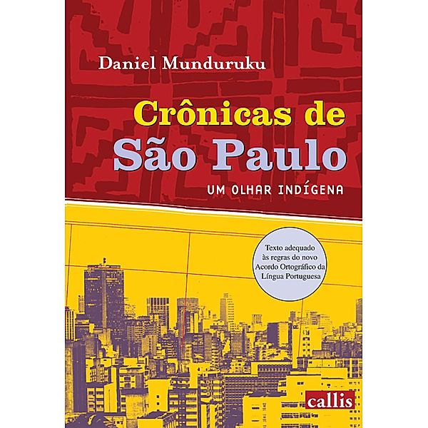 Crônicas de São Paulo, Daniel Munduruku