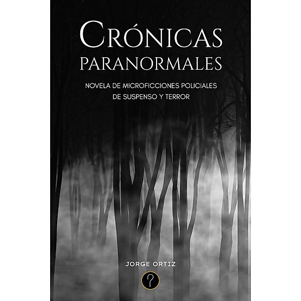 Crónicas paranormales, Jorge Héctor Ortiz