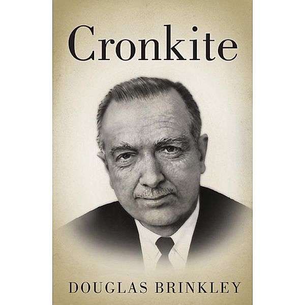 Cronkite, Douglas Brinkley