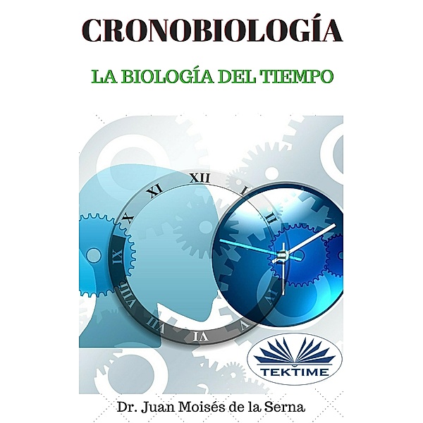 Cronobiología, Juan Moisés de La Serna