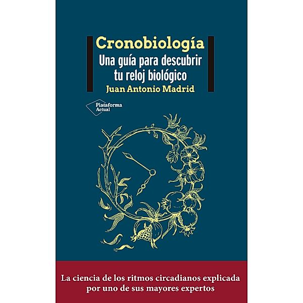 Cronobiología, Juan Antonio Madrid