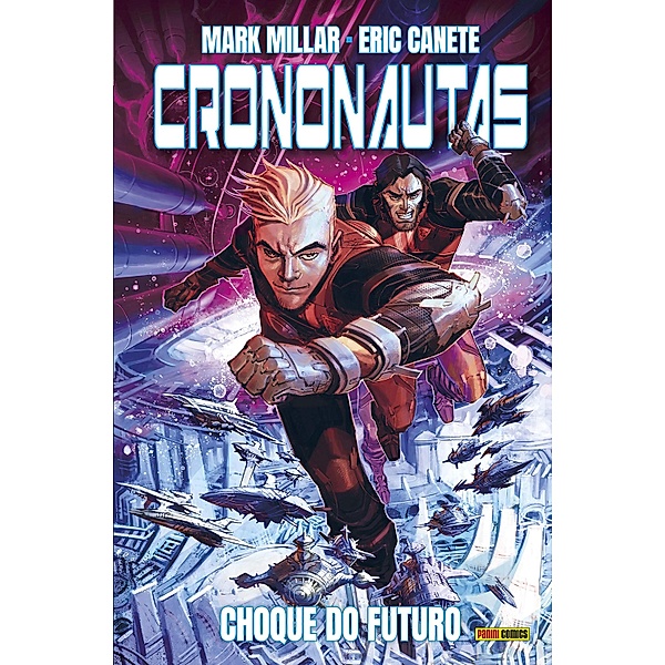 Crononautas vol. 02 / Crononautas Bd.2, Mark Millar