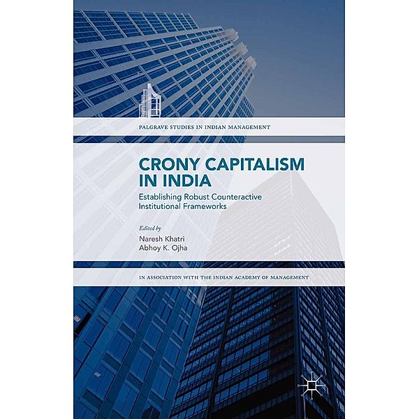 Crony Capitalism in India / Palgrave Studies in Indian Management
