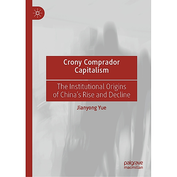 Crony Comprador Capitalism, Jianyong Yue