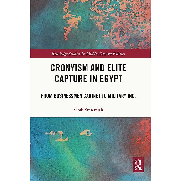 Cronyism and Elite Capture in Egypt, Sarah Smierciak