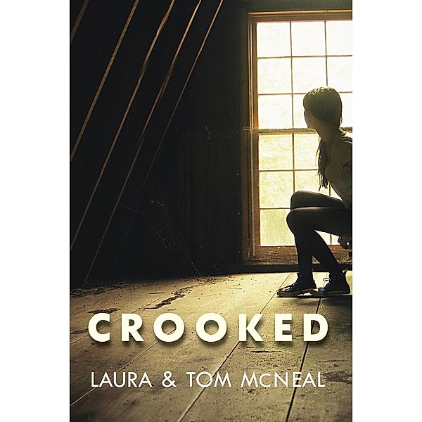 Crooked, Laura McNeal, Tom McNeal