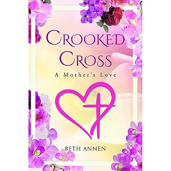 Crooked Cross, Beth Annen